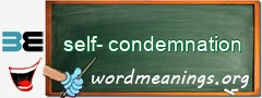 WordMeaning blackboard for self-condemnation